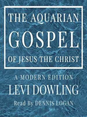 cover image of The Aquarian Gospel of Jesus the Christ